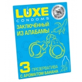 Презервативы  Заключенный из Алабамы  с ароматом банана - 3 шт. - Luxe - купить с доставкой в Махачкале