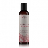 Интимный гель на водной основе All-Natural Strawberry с ароматом клубники - 150 мл. - ORGIE - купить с доставкой в Махачкале
