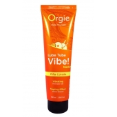 Гель с эффектом вибрации Lube Tube Vibe Medium Pina Colada - 100 мл. - ORGIE - купить с доставкой в Махачкале