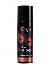 Разогревающий гель для массажа ORGIE Sexy Vibe Hot с эффектом вибрации - 15 мл. - ORGIE - купить с доставкой в Махачкале