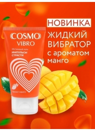 Возбуждающий интимный гель Cosmo Vibro с ароматом манго - 50 гр. - Биоритм - купить с доставкой в Махачкале