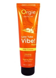 Гель с эффектом вибрации Lube Tube Vibe Medium Pina Colada - 100 мл. - ORGIE - купить с доставкой в Махачкале