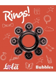 Чёрное эрекционное кольцо Rings Bubbles - Lola Games - в Махачкале купить с доставкой