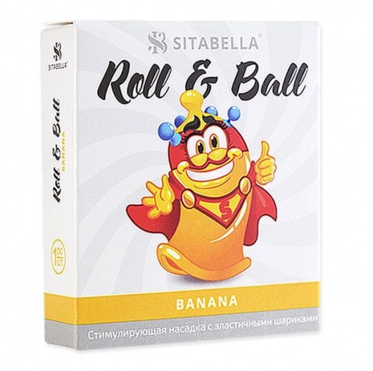 Стимулирующий презерватив-насадка Roll   Ball Banana - Sitabella - купить с доставкой в Махачкале